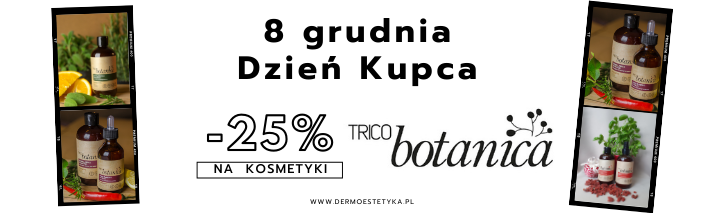 Z okazji Dnia Kupca promocja -25% na kosmetyki TricoBotanica